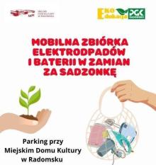 ZBIÓRKA ELEKTROODPADÓW W ZAMIAN ZA SADZONKĘ.